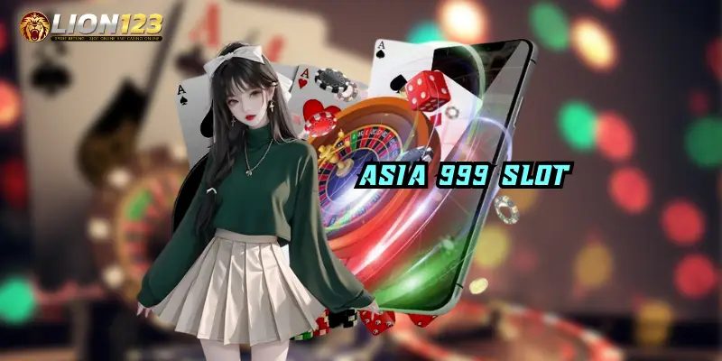 asia 999 slot