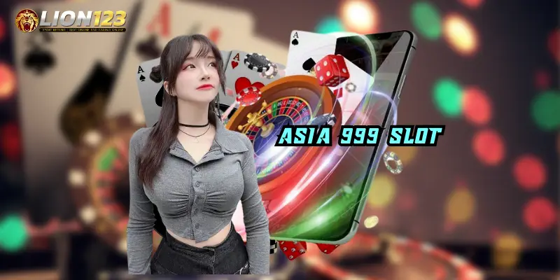 asia 999 slot