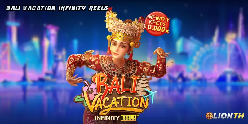 Bali Vacation Infinity Reels